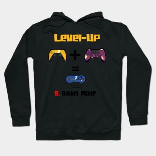 Level Up: B. Daddy Mode (Gold Edition) Hoodie